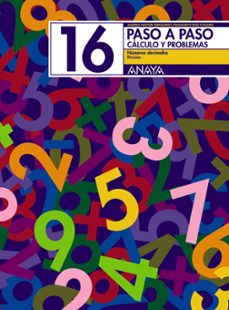 paso a paso 16. calculo y problemas: numeros decimales-andrea pastor-francisco ruiz casado-9788466713511