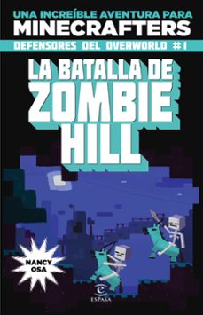minecraft. defensores del overworld i: la batalla de zombie hill-9788467045611