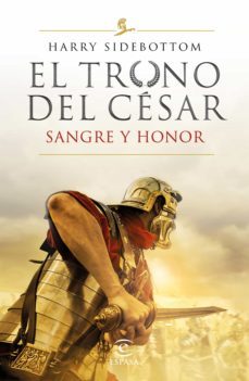 sangre y honor (serie el trono del césar 2) (ebook)-harry sidebottom-9788467059311