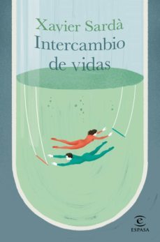 intercambio de vidas (ebook)-xavier sarda-9788467062311