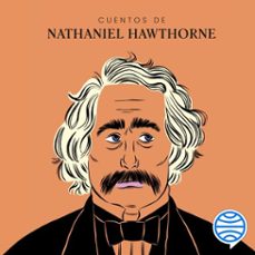 cuentos de nathaniel hawthorne (audiolibro)-nathaniel hawthorne-9788467070811