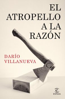 el atropello a la razón (ebook)-dario villanueva-9788467073911