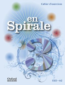 en spirale 3º eso cahier d´exercices + gramatica ed 15-9788467397611