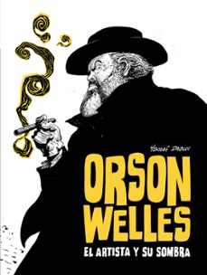 orson welles: el artista y su sombra-youssef daoudi-9788467981711