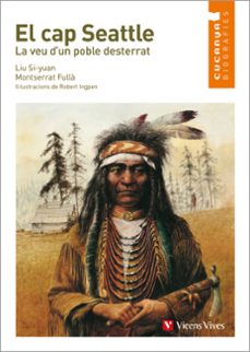 1. el cap seattle. la veu d un poble desterrat-si yuan liu-9788468213811