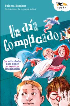 un dia complicado-paloma bordons-9788468373911