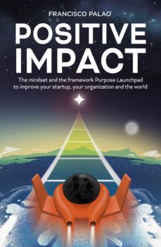 positive impact (ebook)-francisco palao-9788468568911
