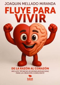 fluye para vivir (ebook)-joaquín mellado miranda-9788468590011