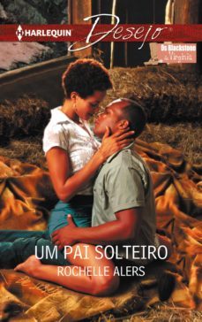 um pai solteiro (ebook)-rochelle alers-9788468771311