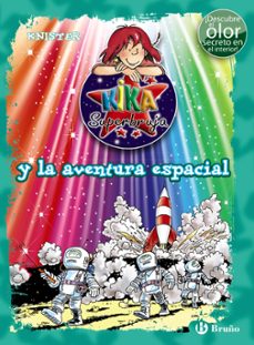 kika superbuja y la aventura espacial (ed. color)-9788469606711