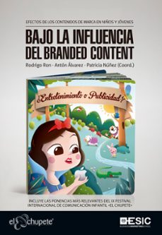 bajo la influencia del branded content-9788473567411