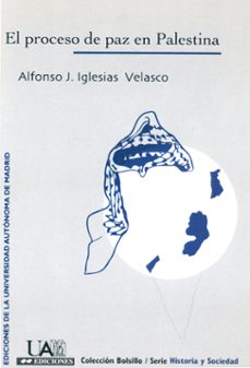 el proceso de paz en palestina-alfonso j. iglesias velasco-9788474777611