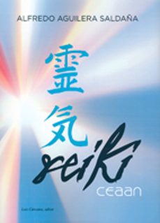 sistema reiki ceaan-alfredo aguilera saldaña-9788476271711