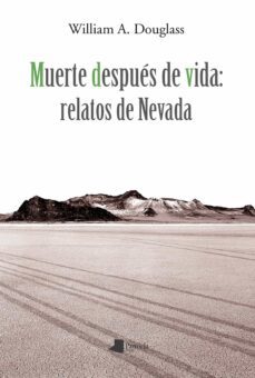 muerte despues de vida relatos de nevada-9788476819111