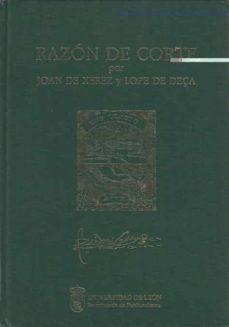 razon de corte (humanistas españoles; 21)-joan de xerez-lope de deça-9788477199311
