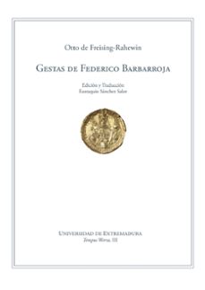 gestas de federico barbarroja-otto de freising rahewin-9788477239611