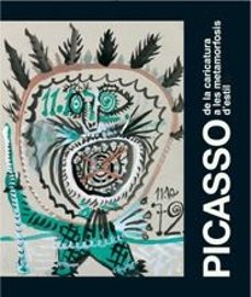 picasso: de la caricatura a las metamorfosis de estilo-valeriano bozal fernandez-9788477829911