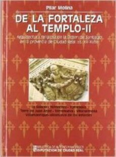 arquitectura religiosa de la orden de santiago en la provincia de ciudad real-pilar molina-9788477892311