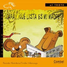 ¡caray, que lista es mi madre! (letra manuscrita-ricardo alcantara-9788478644711