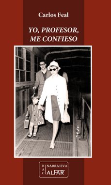 yo, profesor, me confieso-carlos feal deibe-9788478984411