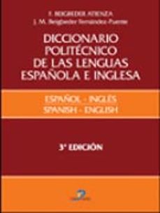 diccionario politecnico lengua española e ingles (t. 2) (3ª ed.)-federico beigbeder atienza-9788479788711