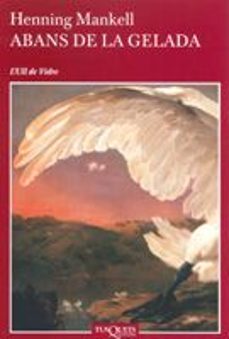abans de la gelada-henning mankell-9788483104811