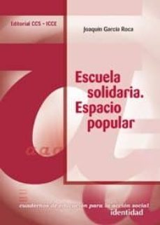 escuela solidaria: espacio popular-9788483164211