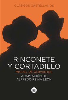 rinconete y cortadillo-miguel de cervantes saavedra-9788483430811