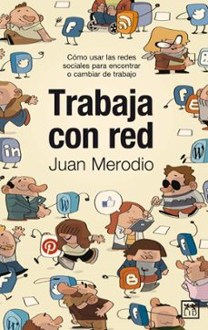 trabaja con red-juan merodio-9788483567111