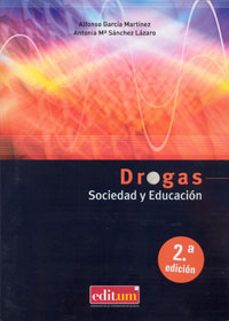 drogas sociedad y educacion (2ª edicion)-alfonso garcia martinez-9788483713211