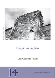 los judios en jaen-luis coronas tejada-9788484394211