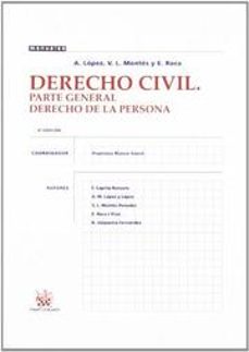 derecho civil. parte general: derecho de la persona (4ª ed.)-francisco capilla roncero-francisco de paula blasco gasco-9788484429111