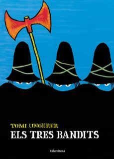 els tres bandits-tomi ungerer-9788484645511