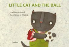 little cat and the ball-9788484647911