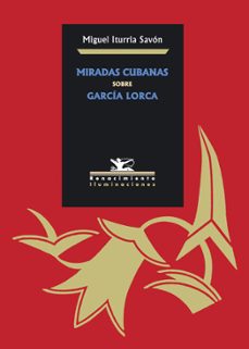 miradas cubanas sobre garcia lorca-9788484722311