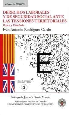 derechos laborales y de seguridad social ante las tensiones territoriales. brexit y cataluña-9788484812111
