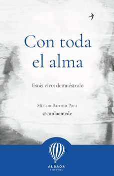 con toda el alma-miriam barroso-9788487023811