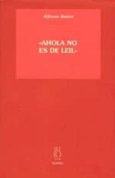 a hola no es de leil-alfonso sastre-9788487524011