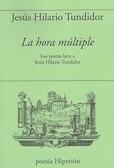 la hora multiple-jesus hilario tundidor-9788490022511