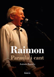 raimon. paraula i cant-antoni batista-9788490266311