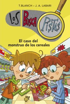 los buscapistas 6 - el caso del monstruo de los cereales (ebook)-jose angel labari-j. a. labari-9788490432211