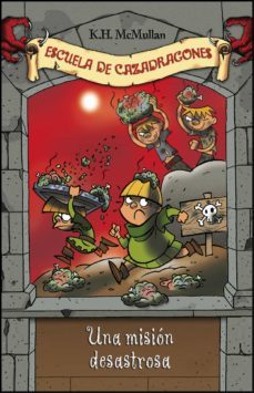 una mision desastrosa (escuela de cazadragones 10) (ebook)-9788490433911