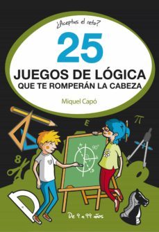 25 juegos de logica que te romperan la cabeza (ebook)-9788490437711