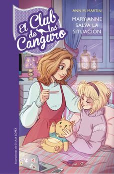 el club de las canguro 4: mary anne salva la situacion-ann m. martin-9788490438411