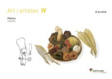 quad art i artistes iv a la cuina. 4º primaria-9788490479711