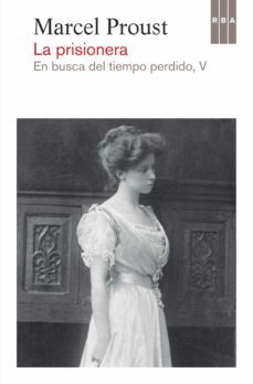 la prisionera-marcel proust-9788490561911