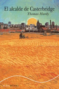 el alcalde de casterbridge (ebook)-thomas hardy-9788490652411