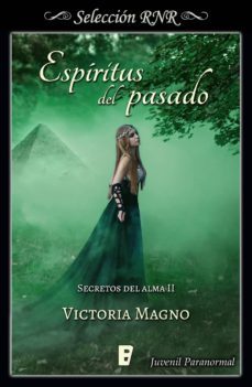 espíritus del pasado (secretos del alma 2) (ebook)-victoria magno-9788490699911