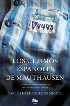 los ultimos españoles de mauthausen-9788490705711