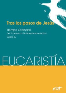 tras los pasos de jesus: tiempo ordinario, ciclo c (19 junio - 11 septiembre)-9788490732311